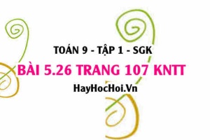 Bài 5.26 Toán 9 tập 1 SGK Kết nối tri thức